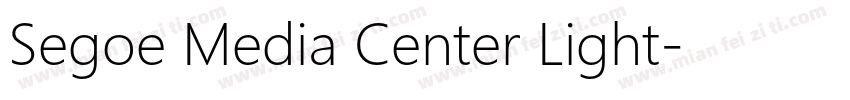 Segoe Media Center Light字体转换